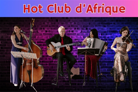 HOT CLUB d’AFRIQUE - Hilton Arts Festival 2025